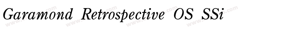 Garamond Retrospective OS SSi Normal字体转换
